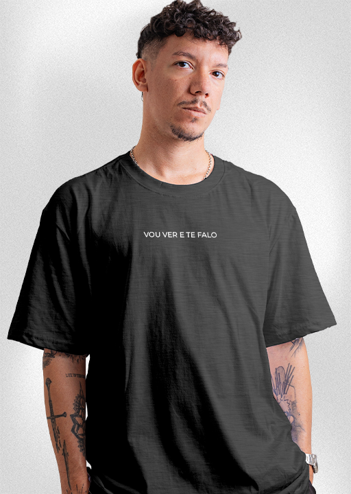 Camiseta "Vou ver e te falo"